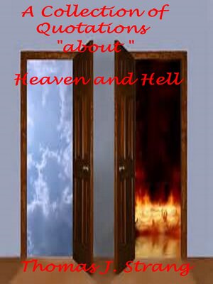 cover image of A Collection of Quotations about Heaven and Hell